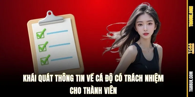 Khái quát thông tin về cá độ có trách nhiệm cho thành viên