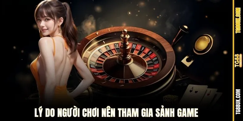 Người chơi tham gia sảnh game nào?