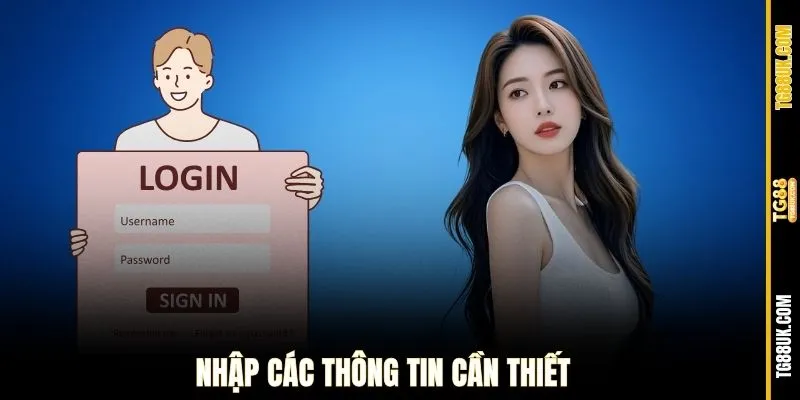 Nhập các thông tin cần thiết