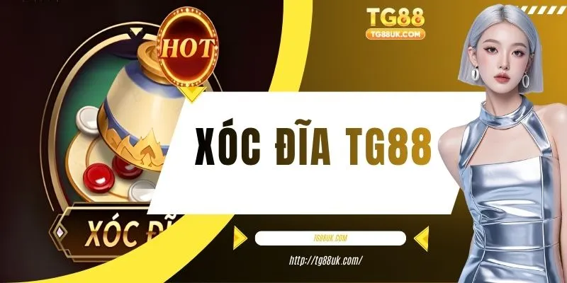 xóc đĩa TG88